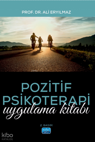 Pozitif Psikoterapi; Uygulama Kitabı