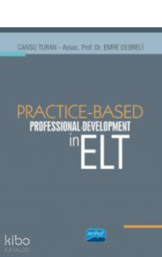 Practice-Based Professional Development in ELT