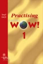 Practising Wow 1 | benlikitap.com