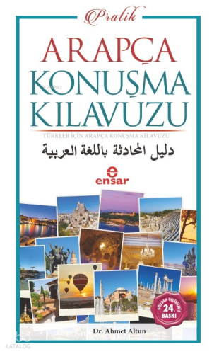 Pratik Arapça Konuşma Kılavuzu; Türkler İçin Pratik Arapça Konuşma Kılavuzu