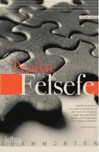 Pratikte Felsefe; Temel Sorulara Giriş | benlikitap.com