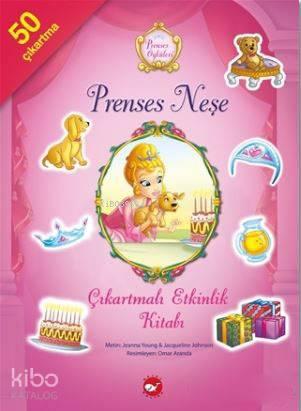 Prenses Öyküleri - Prenses Neşe Çıkartmalı Etkinlik Kitabı | benlikita
