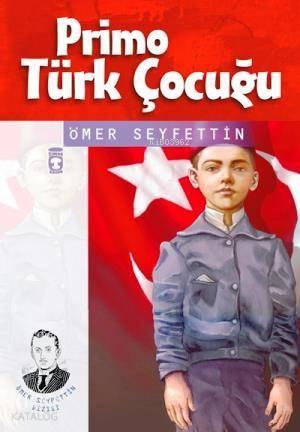 Primo Türk Çocuğu | benlikitap.com