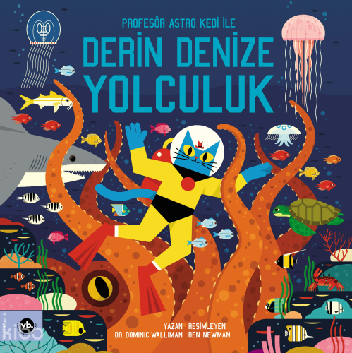 Profesör Astro Kedi ile Derin Denize Yolculuk