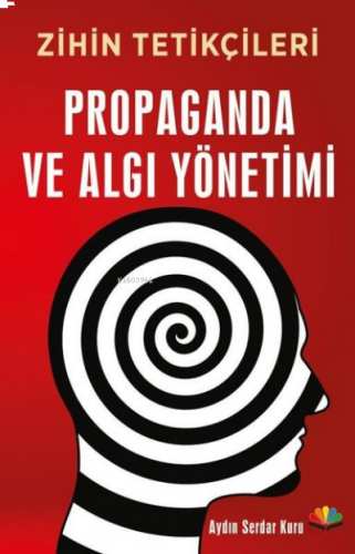 Propaganda ve Algı Yönetimi | benlikitap.com