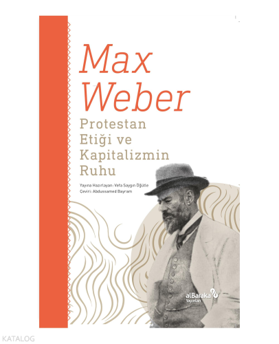 Protestan Etiği ve Kapitalizmin Ruhu | benlikitap.com