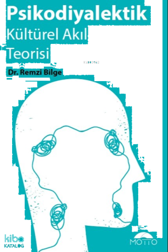 Psikodiyalektik Kültürel Akıl Teorisi