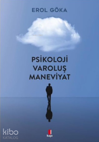 Psikoloji Varoluş Maneviyat