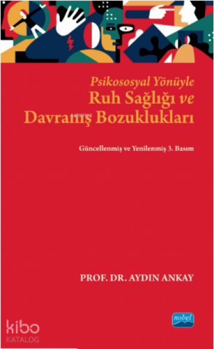 Psikososyal Yönüyle Ruh Sağlığı ve Davranış Bozuklukları