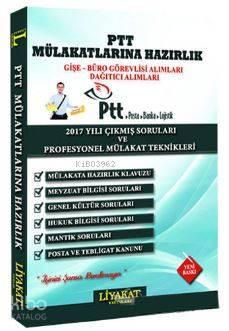 PTT Mülakatlarına Hazırlık 2017 Yılı Çıkmış Sorular ve Profesyonel Mülakat Teknikleri