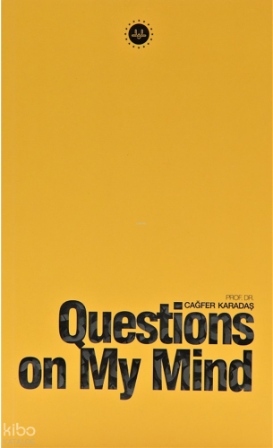 Questions On My Mind (Kafama Takılanlar) İngilizce | benlikitap.com