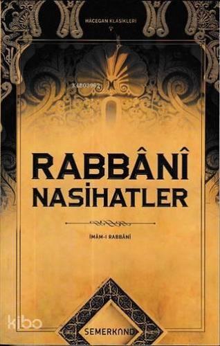 Rabbani Nasihatler; Hecegan Klasikleri