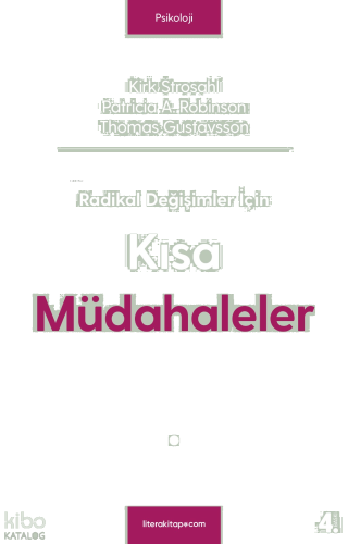 Radikal Değişimler İçin Kısa Müdahaleler