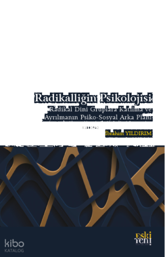 Radikalliğin Psikolojisi