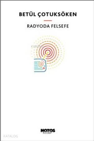 Radyoda Felsefe | benlikitap.com