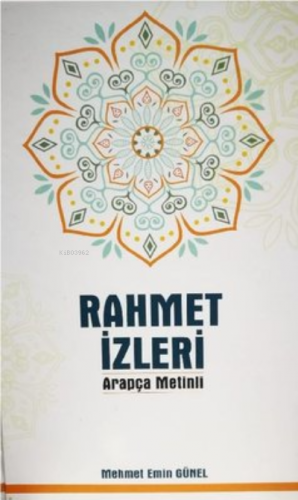 Rahmet İzleri - Arapça Metinli - 20 Konuda 40 Hadis | benlikitap.com