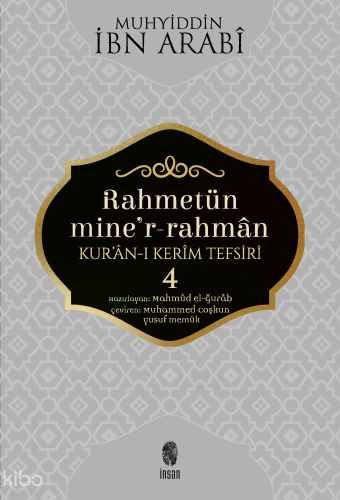 Rahmetün Mine'r-Rahman (Kur'an-ı Kerim Tefsiri 4)