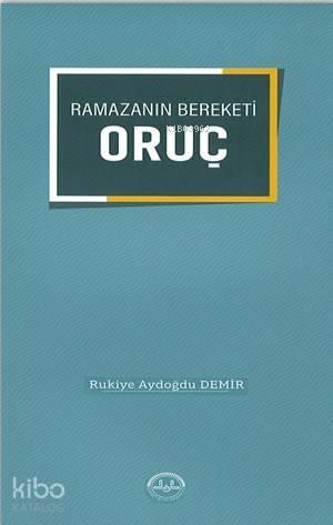 Ramazan Bereketi Oruç