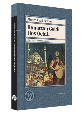Ramazan Geldi Hoş Geldi… | benlikitap.com