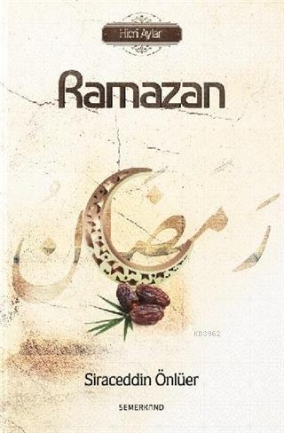 Ramazan - Hicri Aylar | benlikitap.com