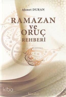 Ramazan ve Oruç Rehberi