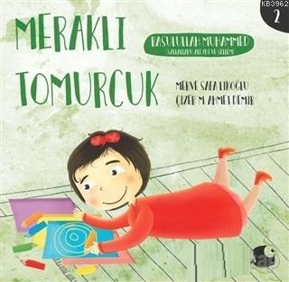 Rasulullah Muhammed - Meraklı Tomurcuk 2 | benlikitap.com