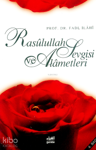 Rasulullah (sav) Sevgisi ve Alametleri