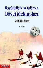 Rasulullah'ın İslam'a Davet Mektupları | benlikitap.com
