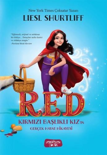 RED - Kırmızı Başlıklı Kız'ın Gerçek Hayat Hikayesi | benlikitap.com