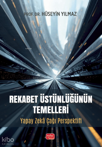 Rekabet Üstünlüğünün Temelleri ;Yapay Zekâ Çağı Perspektifi | benlikit
