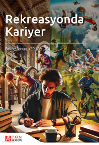 Rekreasyonda Kariyer | benlikitap.com