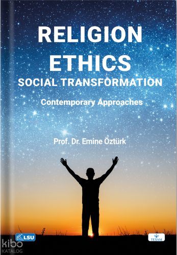 Religion, Ethics, Social Transformation: Contemporary Approaches | ben