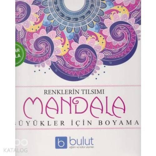 Renklerin Tılsımı - Mandala | benlikitap.com