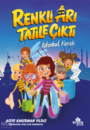 Renkli Arı Tatile Çıktı İstanbul Karıştı | benlikitap.com