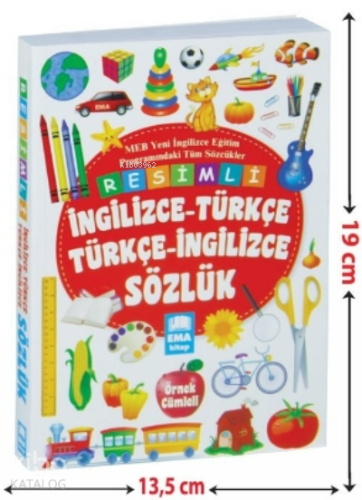 Renkli Resimli İngilizce Türkçe Sözlük;MEB Yeni İngilizce Eğitim Programındaki Tüm Sözcükler - Örnek Cümleli