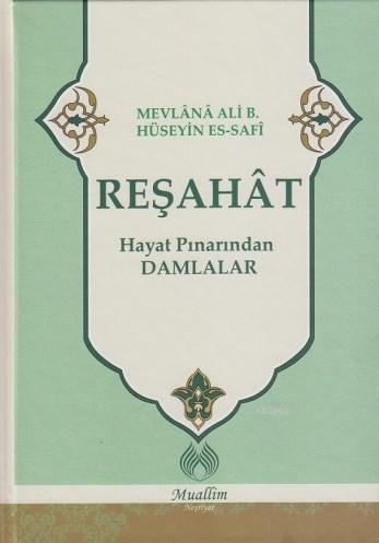 Reşahat - Hayat Pınarından Damlalar | benlikitap.com