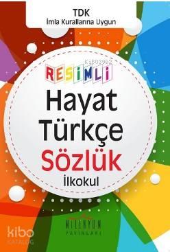 Resimli Hayat Türkçe Sözlük İlkokul | benlikitap.com