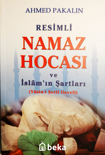 Resimli Namaz Hocası ve İslam'ın Şartları | benlikitap.com