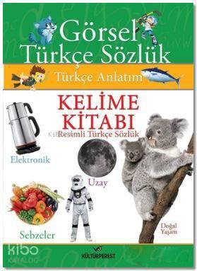 Resimli Türkçe Sözlük; Kelime Kitabı | benlikitap.com