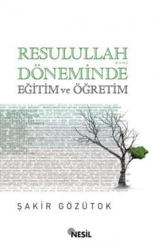 Resulullah (a.s.m.) Döneminde Eğitim ve Öğretim | benlikitap.com