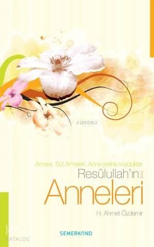 Resulullahın Anneleri | benlikitap.com