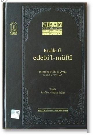 Risale Fi Edebil-Müfti (Mehmed Fıkhi el-Ayni) | benlikitap.com