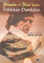 Risale-i Nurdan Tefekkür Damlaları | benlikitap.com