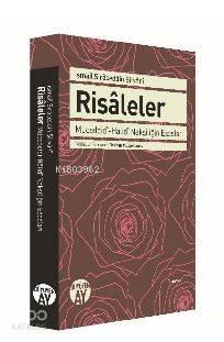 Risaleler; Müceddidi Halidi Nakşiliğin Esasları