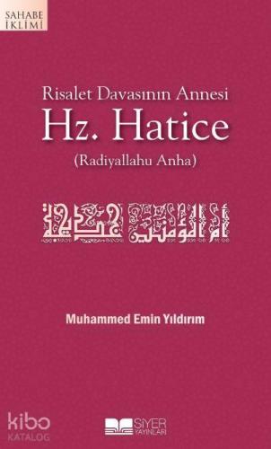 Risalet Davasının Annesi| Hz. Hatice | benlikitap.com