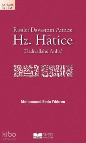 Risalet Davasının Annesi Hz Hatice | benlikitap.com