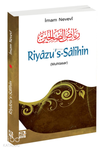 Riyazu's-Salihin (Muhtasar) | benlikitap.com