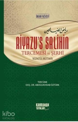 Riyazu's Salihin; Tercemesi ve Şerhi | benlikitap.com
