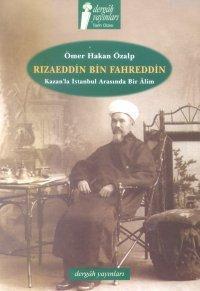 Rızâeddin Bin Fahreddin | benlikitap.com