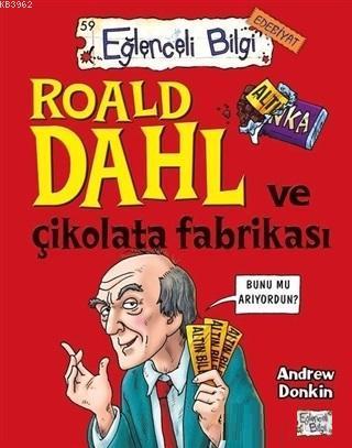 Roald Dahl ve Çikolata Fabrikası | benlikitap.com
